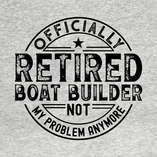 Retired Boat Builder by Stay Weird